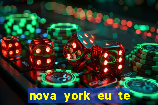 nova york eu te amo download